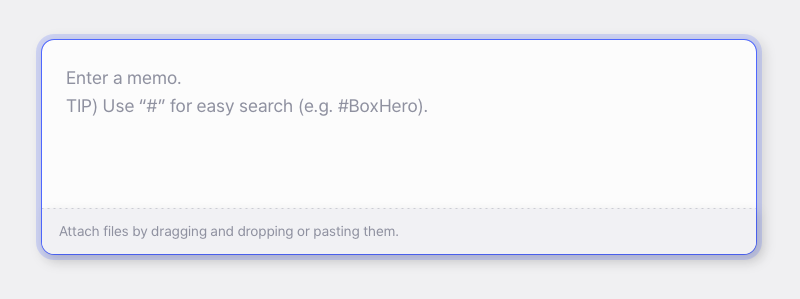 BoxHero UI: Memo Field for Hashtags and Attachments