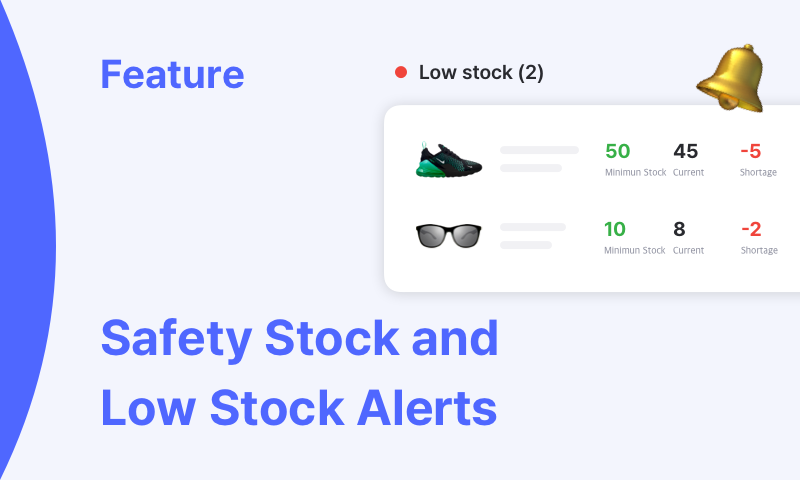 The Key to Efficient Inventory: Safety Stock and Low Stock Alerts